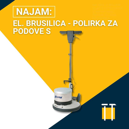 Najam el. brusilice - polirke za podove S
