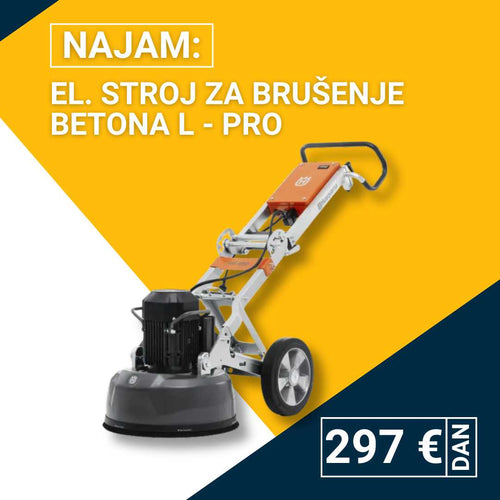 Najam el. stroja za brušenje betona L - PRO
