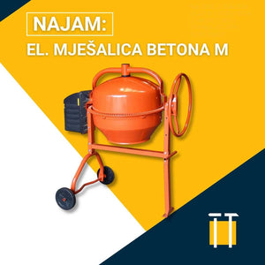 Najam el. mješalice betona M