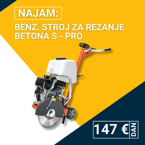 Najam benz. stroja za rezanje betona S - PRO
