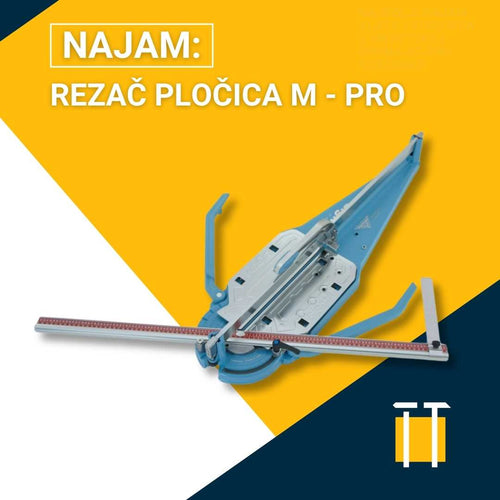 Najam rezača pločica M - PRO