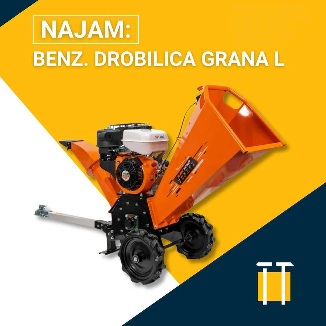 Najam benz. drobilica grana L